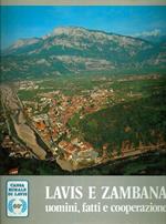 Lavis e Zambana: uomini, fatti e cooperazione. Cassa rurale di Lavis