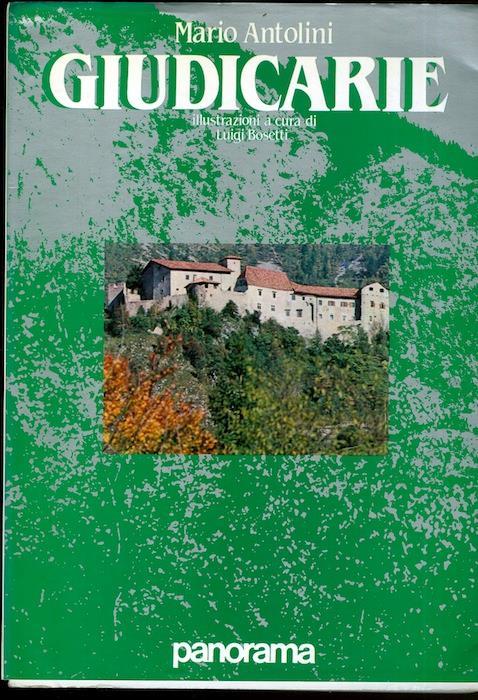 Giudicarie. Con corredo fotografico a cura di Luigi Bosetti - Mario Antolini - copertina