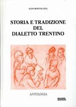 Storia e tradizione del dialetto trentino