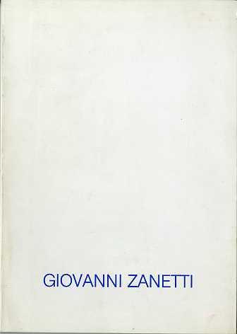 Giovanni Zanetti: 1910-1983 - copertina