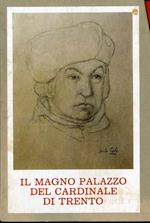 Il Magno Palazzo del Cardinale di Trento: impressioni visive ed emozioni sentimentali nel poema di Pietro Andrea Mattioli
