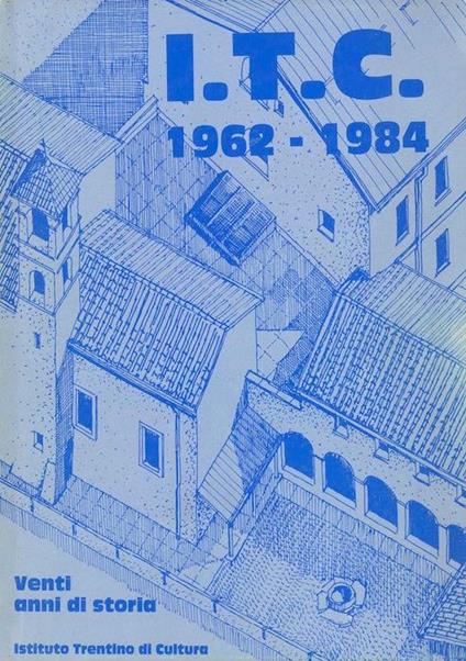 I.T.C.: 1962-1984: vent’anni di storia - copertina