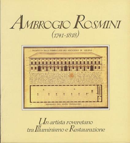 Ambrogio Rosmini (1741-1818) - Danilo Vettori,Stefano Ferrari - copertina