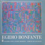 Egidio Bonfante: 1946-1986. In occasione della mostra antologica di E. B.presso la Galleria d’arte moderna di Gallarate dal 4 al 31 maggio 1986