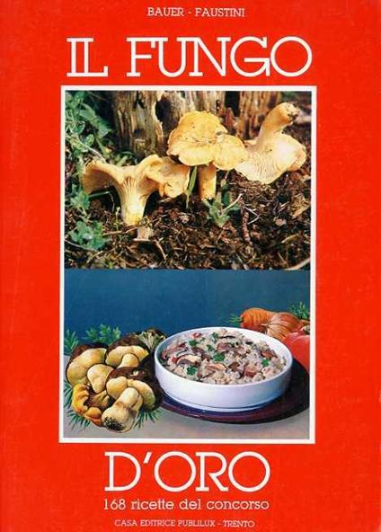 Il fungo d’oro - Carlo A. Bauer - copertina
