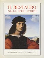 Atti del Convegno Il restauro nelle opere d’arte. Tenuto a Mantova nel 1986. Coordinazione di Eros Benedini
