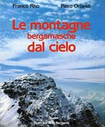 Le montagne bergamasche dal cielo