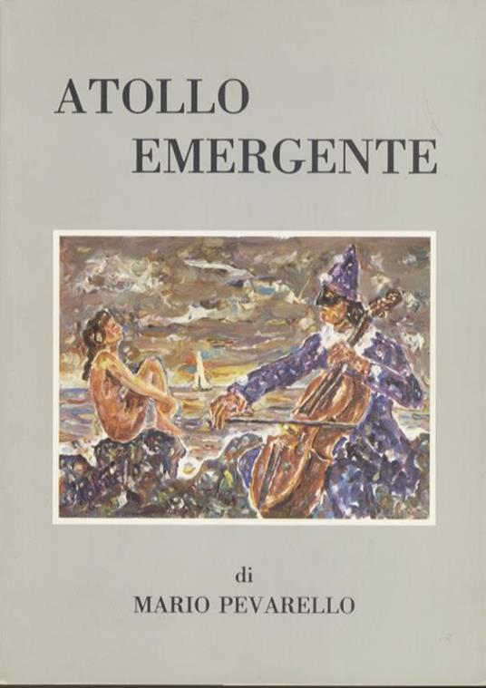 Atollo emergente - Mario Pevarello - copertina