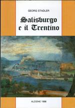 Salisburgo e il Trentino