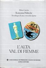 L' Alta Val di Fiemme: koinomìa politiché: sociologia di una comunità alpina