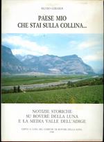 Paese mio che stai sulla collina. Notizie storiche su Roverè della Luna e la media Valle dell’Adige