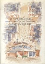 25 anni della storia della parrocchia di S. Paolo, Vicenza, 1963-1988