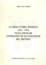 La prima guerra mondiale (1914-1918) nelle circolari governative ed ecclesiastiche del Trentino