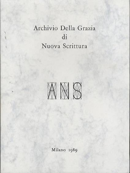 Archivio Della Grazia di Nuova scrittura. Testo inglese a fronte. [organizzazione editoriale Ugo Carrega] - Ugo Carrega,Paolo Della Grazia - copertina