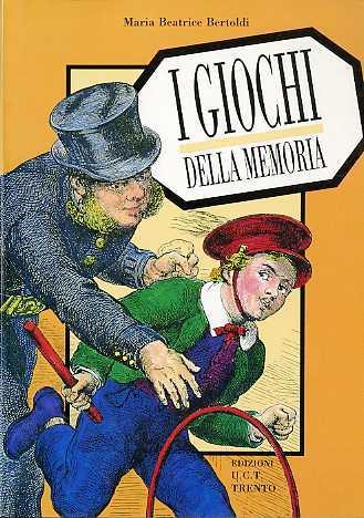 I giochi della memoria - Maria Beatrice Bertoldi - copertina