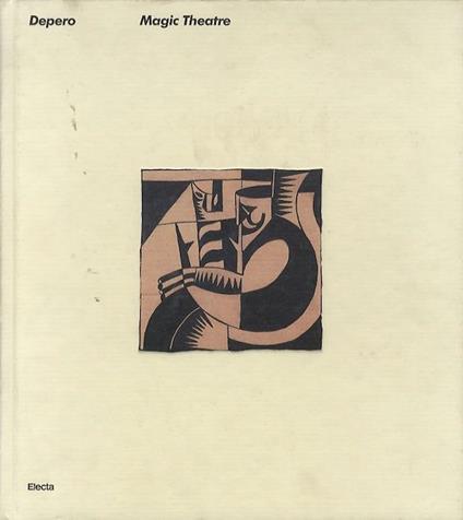 Depero: magic theatre - Gabriella Belli,Nicoletta Boschiero - copertina