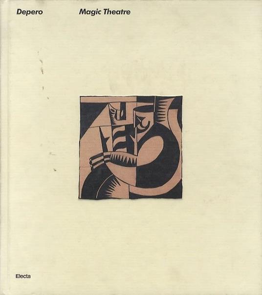 Depero: magic theatre - Gabriella Belli,Nicoletta Boschiero - copertina