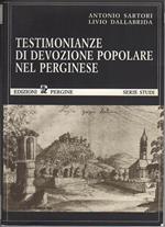 Testimonianze di devozione popolare nel Perginese