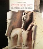 Civiltà degli egizi: le arti della celebrazione