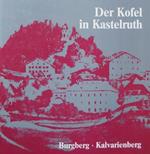 Der Kofel in Kastelruth: Burgberg-Kalvarienberg