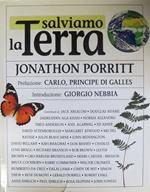 Salviamo la terra. Introduzione: Giorgio Nebbia. I libri di Airone