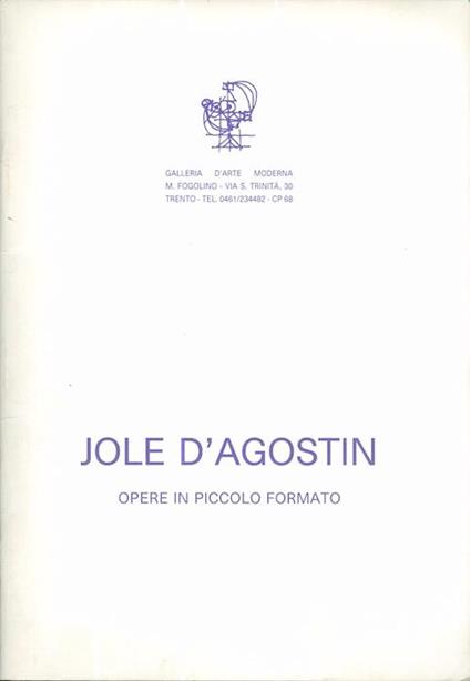 Jole D’Agostin: opere in piccolo formato - copertina