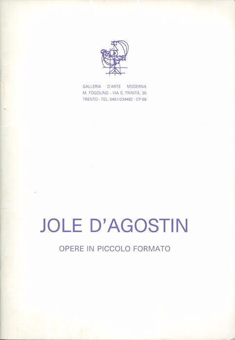 Jole D’Agostin: opere in piccolo formato - copertina