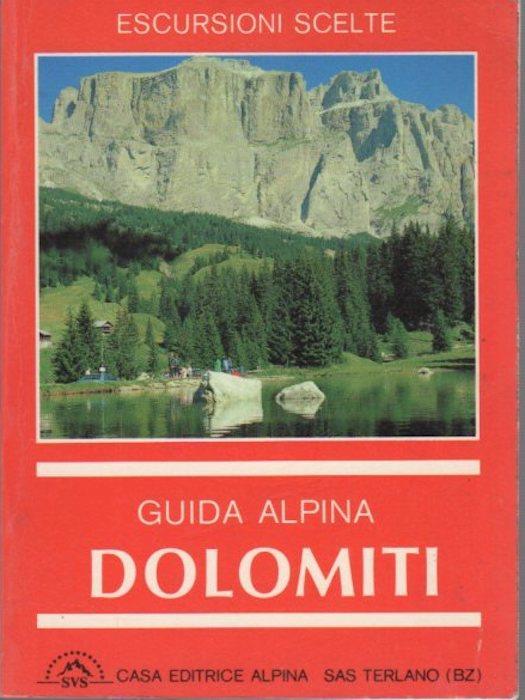 Dolomiti: una serie di facili escursioni scelte. In cop.: Escursioni scelte, guida alpina Dolomiti - Claudio Cima - copertina