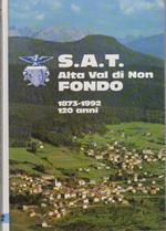 SAT Alta Val di Non: Fondo: 1873-1992: 120 anni