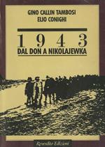 1943: dal Don a Nikolajewka