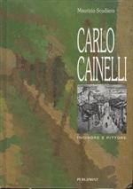Carlo Cainelli: incisore e pittore