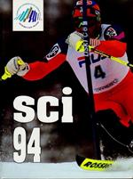 Sci ’94: l’Olimpiade azzurra. I grandi sport illustrati