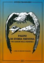 Pagine di storia trentina: nei luoghi della memoria