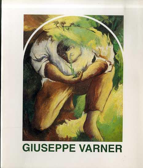 Giuseppe Varner - Giuseppe Varner,Fiorenzo Degasperi - copertina