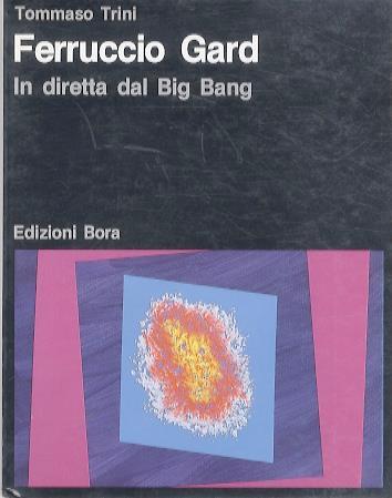Ferruccio Gard. In diretta dal big bang - Jorge Amado - copertina