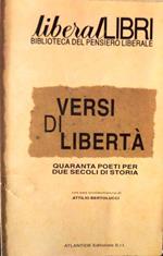 Versi di libertà: quaranta poeti per due secoli di storia. Liberal libri 4. A cura di Michele Gulinucci