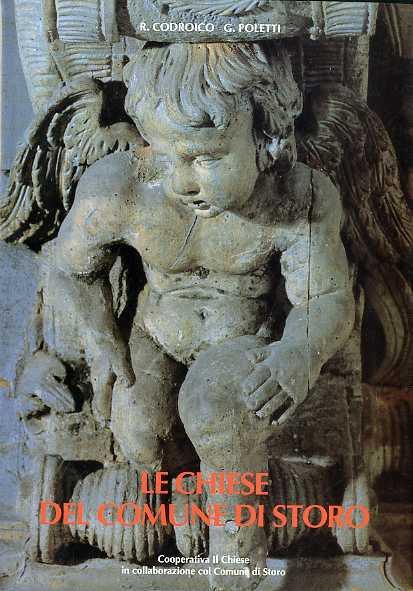Le chiese del comune di Storo - Roberto Codroico,Gianni Poletti - copertina
