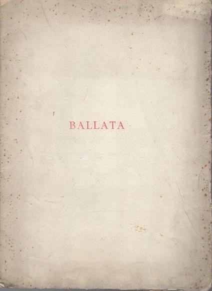 Ballata: ad Antonio Curi e ad Elvira Forlivesi nel secondo anniversario delle loro nozze - copertina