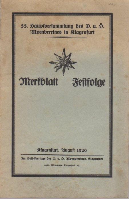 Merkblatt: Festfolge. 55. Hauptversammlung des D. u. Ö Alpenvereines in Klagenfurt - copertina