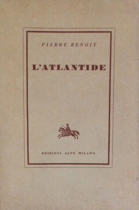L' Atlantide: romanzo - Pierre Benoit - copertina