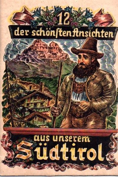 12 der Schönsten Ansichten aus unserem Südtirol. Dolomiti Varie Localita’ Dolomitiche Alto-Adige Ampezzano] - copertina