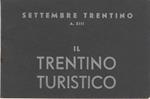 Settembre Trentino A. XIII. Il Trentino Turistico. Trentino Turistico Settembre Trentino