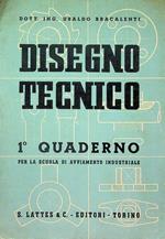 Disegno tecnico: 1° quaderno per la scuola di avviamento industriale
