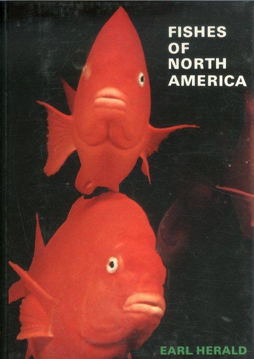 Fishes of North America - Earl S. Herald - copertina