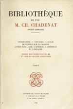 Bibliothèque de feu M. Ch. Chadenat ancien libraire, géographie, voyages, atlas, marine, Asie, Afrique, Amérique, Océanie
