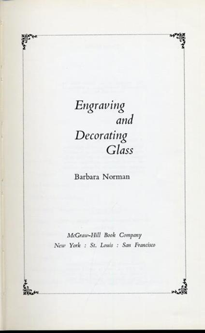 Engraving and Decorating Glass - Barbara Norman - copertina