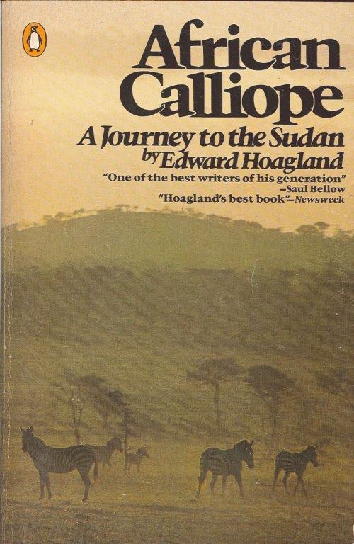 African Calliope. A Journey To the Sudan - Edward Hoagland - copertina
