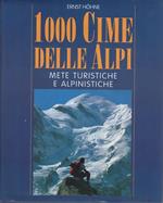 1000 cime delle Alpi: mete turistiche e alpinistiche
