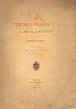 Di Vittorio Emanuele II e del suo secolo: letture quattro