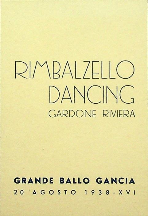 Rimbalzello dancing: Gardone Riviera: Grande Ballo Gancia: 20 agosto 1938 - XVI - copertina
